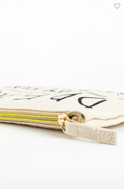 Dream Without Fear Makeup Bag