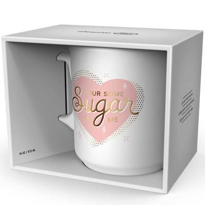 Pour Some sugar in me mug