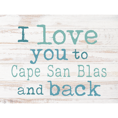 I Love You To ... And Back Wooden Sign