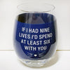 Nine lives wine glass