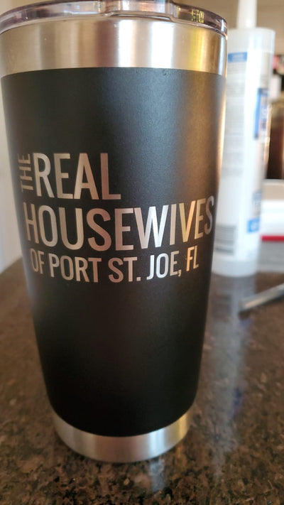 20 oz Real Housewives Of Port St. Joe, FL Tumbler